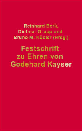 Bork / Grupp / Kübler | Festschrift für Godehard Kayser | E-Book | sack.de