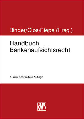 Binder / Glos / Riepe | Handbuch Bankenaufsichtsrecht | E-Book | sack.de