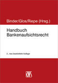 Binder / Glos / Riepe |  Handbuch Bankenaufsichtsrecht | eBook | Sack Fachmedien