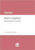 Wächter |  M&A Litigation | eBook | Sack Fachmedien