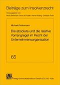 Klostermann |  Die absolute und die relative Vorrangregel im Recht der Unternehmensreorganisation | eBook | Sack Fachmedien