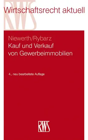 Niewerth / Rybarz |  Kauf und Verkauf von Gewerbeimmobilien | eBook | Sack Fachmedien