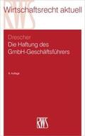 Drescher |  Die Haftung des GmbH-Geschäftsführers | Buch |  Sack Fachmedien