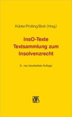 Kübler / Prütting / Bork | InsO-Texte | Buch | 978-3-8145-7300-7 | sack.de
