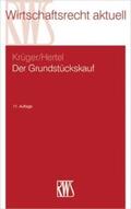 Krüger / Hertel |  Der Grundstückskauf | Buch |  Sack Fachmedien