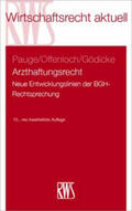 Pauge / Offenloch / Gödicke |  Arzthaftungsrecht | Buch |  Sack Fachmedien