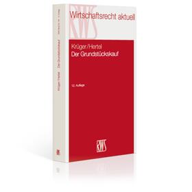 Krüger / Hertel / Hagen | Der Grundstückskauf | Buch | 978-3-8145-7804-0 | sack.de
