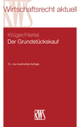 Krüger / Hertel |  Der Grundstückskauf | Buch |  Sack Fachmedien
