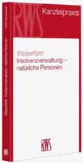 Wipperfürth |  Insolvenzverwaltung - natürliche Personen | Buch |  Sack Fachmedien