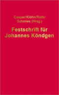 Casper / Klöhn / Roth |  Festschrift für Johannes Köndgen | Buch |  Sack Fachmedien