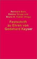 Bork / Grupp / Kübler |  Festschrift zu Ehren von Godehard Kayser | Buch |  Sack Fachmedien