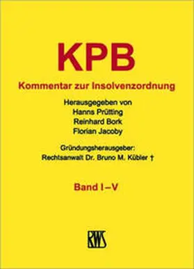 Kübler / Prütting / Bork |  InsO - Kommentar zur Insolvenzordnung | Loseblattwerk |  Sack Fachmedien