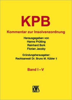 Kübler / Prütting / Bork | InsO - Kommentar zur Insolvenzordnung | Loseblattwerk | sack.de