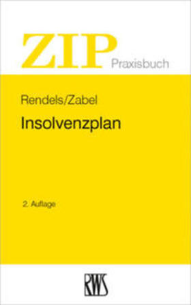 Rendels / Zabel | Insolvenzplan | Buch | 978-3-8145-9017-2 | sack.de