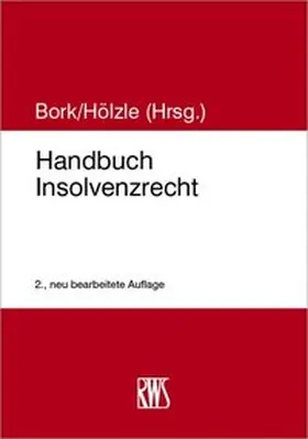 Bork / Hölzle |  Handbuch Insolvenzrecht | Buch |  Sack Fachmedien