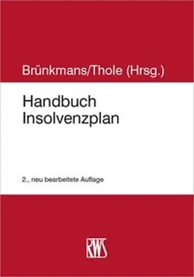 Brünkmans / Thole | Handbuch Insolvenzplan | Buch | 978-3-8145-9032-5 | www.sack.de