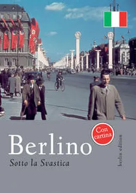 Kellerhoff | Berlino sotto la Svastica | Buch | 978-3-8148-0161-2 | www.sack.de