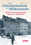 Dobler |  Das Polizeipräsidium am Molkenmarkt | Buch |  Sack Fachmedien