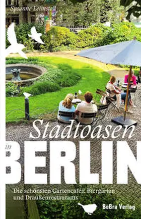 Leimstoll |  Stadtoasen in Berlin | Buch |  Sack Fachmedien
