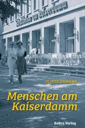 Ohmann |  Menschen am Kaiserdamm | Buch |  Sack Fachmedien