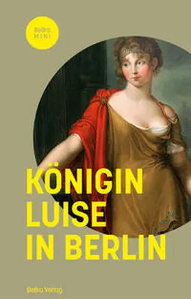 Asche / von Brühl / Göse |  Königin Luise in Berlin | Buch |  Sack Fachmedien