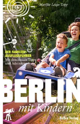 Leege-Topp |  Berlin mit Kindern | Buch |  Sack Fachmedien