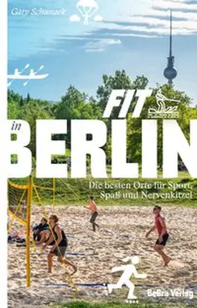 Schunack |  Fit in Berlin | Buch |  Sack Fachmedien