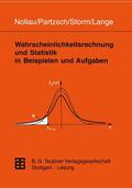 Nollau / Lange / Partzsch |  Wahrscheinlichkeitsrechnung und Statistik in Beispielen und Aufgaben | Buch |  Sack Fachmedien