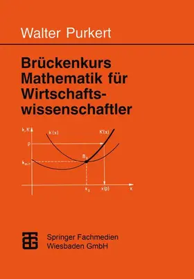 Purkert |  Purkert, W: Brückenkurs Mathematik für Wirtschaftswissenscha | Buch |  Sack Fachmedien