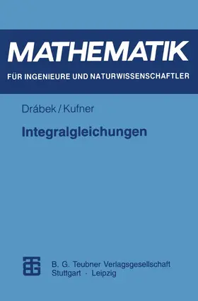 Kufner |  Integralgleichungen | Buch |  Sack Fachmedien