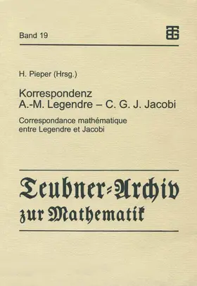 Pieper |  Korrespondenz Adrien-Marie Legendre - Carl Gustav Jacob Jacobi | Buch |  Sack Fachmedien
