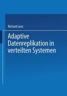 Adaptive Datenreplikation in verteilten Systemen | Buch | 978-3-8154-2308-0 | sack.de