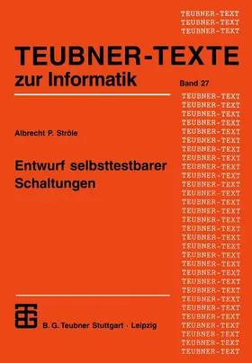 Ströle |  Entwurf selbsttestbarer Schaltungen | Buch |  Sack Fachmedien