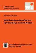 Oberweis |  Oberweis, A: Modellierung und Ausführung von Workflows mit P | Buch |  Sack Fachmedien