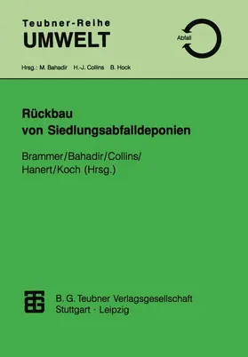 Brammer / Bahadir / Collins |  Rückbau von Siedlungsabfalldeponien | Buch |  Sack Fachmedien