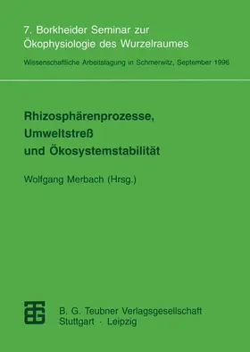 Merbach |  Rhizosphärenprozesse, Umweltstreß und Ökosystemstabilität | Buch |  Sack Fachmedien