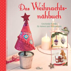 Rauer / Reidelbach |  Das Weihnachtsnähbuch | eBook | Sack Fachmedien