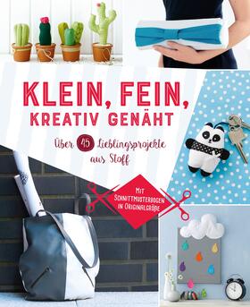 Brückner / Heller / Hoffmann | Klein, fein, kreativ genäht | E-Book | sack.de