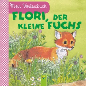 Pabst |  Flori, der kleine Fuchs | eBook | Sack Fachmedien