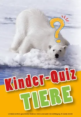 Scheller |  Kinder-Quiz Tiere | eBook | Sack Fachmedien