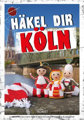 Busler / Lehmbach |  Häkel dir Köln | eBook | Sack Fachmedien