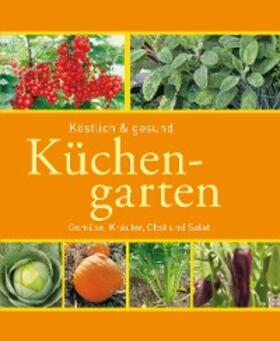 Bastian |  Küchengarten | eBook | Sack Fachmedien