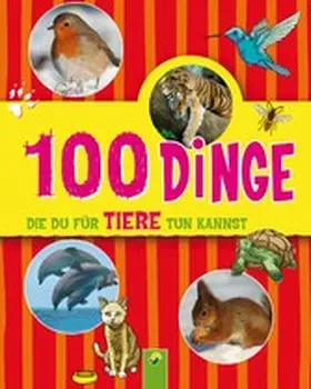 Kiefer |  100 Dinge, die du für Tiere tun kannst | eBook | Sack Fachmedien