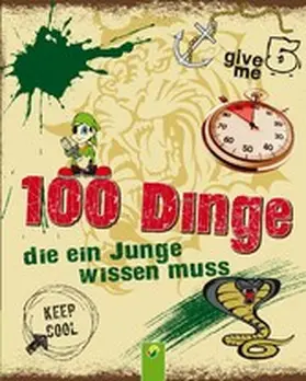 Kiefer |  100 Dinge, die ein Junge wissen muss | eBook | Sack Fachmedien