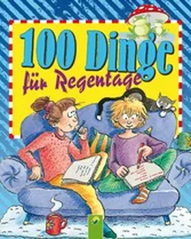 Bieber |  100 Dinge für Regentage | eBook | Sack Fachmedien