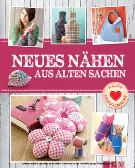 Rauer / Reidelbach |  Neues nähen aus alten Sachen - Mit Schnittmustern zum Download | eBook | Sack Fachmedien