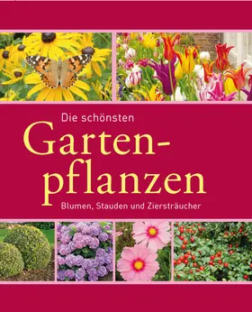 Mayer / Kullmann |  Die schönsten Gartenpflanzen | eBook | Sack Fachmedien