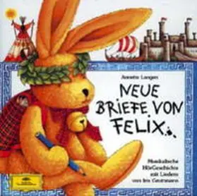 Langen | Neue Briefe von Felix (CD) | Sonstiges | 978-3-8157-2549-8 | sack.de