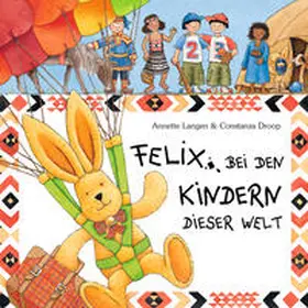 Langen / Droop |  Felix bei den Kindern dieser Welt | Buch |  Sack Fachmedien