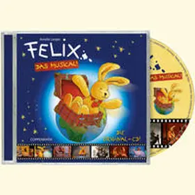 Langen |  Felix - Das Musical! | Sonstiges |  Sack Fachmedien